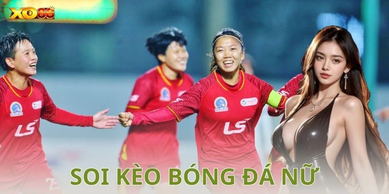 Cách soi kèo bóng đá nữ hiệu quả