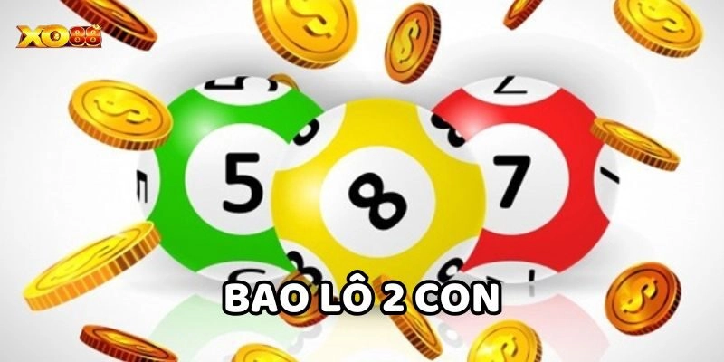 Bảng kết quả Bao Lô 2 Con