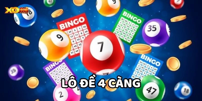 Lô Đề 4 Càng có gì đặc biệt