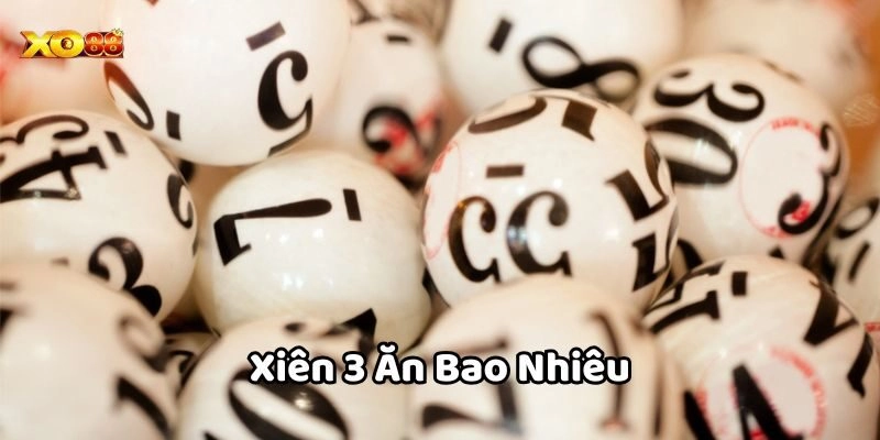 Mẹo soi cầu Xiên 3 Ăn Bao Nhiêu tiền thông minh
