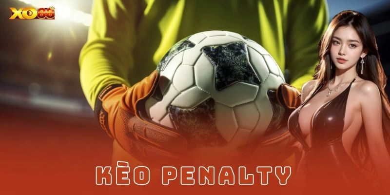 kèo Penalty Xo88